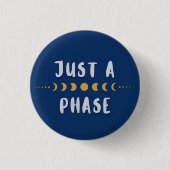 Just a phase witchy moonphase badge 缶バッジ (正面)