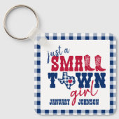 Just a Small Town Girl -テキサス州・キーチェーン キーホルダー (正面)