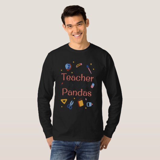 Just a Teacher who loves Pandas - Funny teaching a Tシャツ (正面フル)