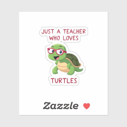 Just a Teacher Who Loves Turtles Turtle Lover Educ シール (シート)