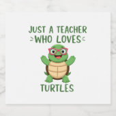 Just a Teacher Who Loves Turtles Turtle Lover Educ スパークリングワインラベル (シングルラベル)