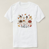 Just a Thankful Goose Tシャツ (デザイン正面)