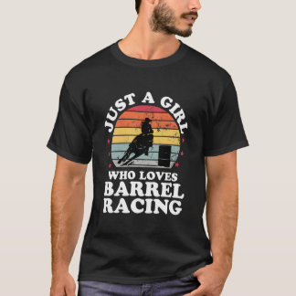 Just A Who Loves Barrel Racing Barrel Racer Tシャツ