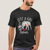 Just A Who Loves Elephants For Tシャツ (正面)