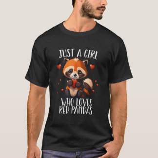Just A Who Loves Red Pandas Tシャツ