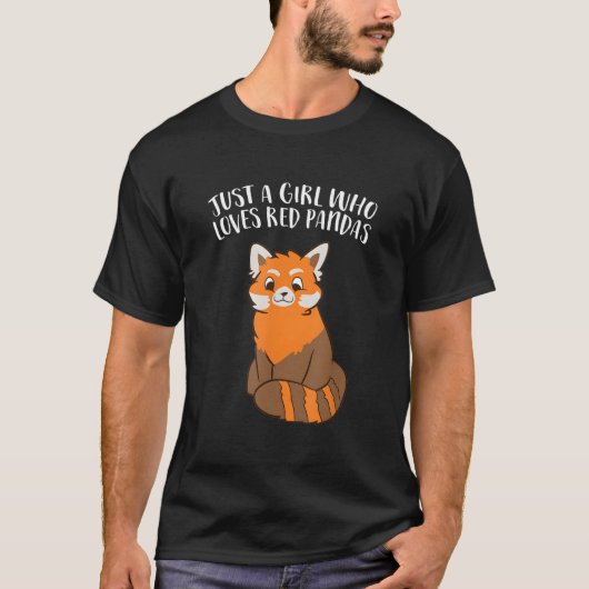 Just A Who Loves Red Pandas Tシャツ (正面)