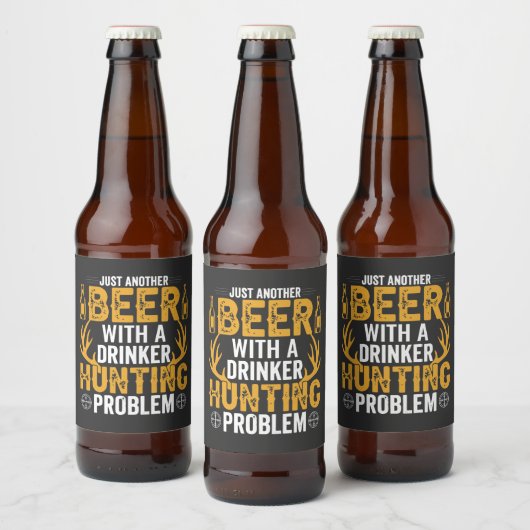 Just another beer with a drinker hunting problem ビールラベル (ボトル)