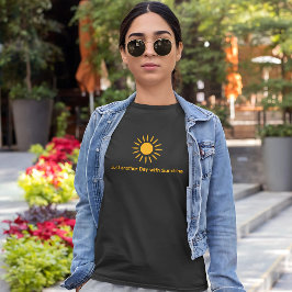 Just another Day with Sunshine Tシャツ