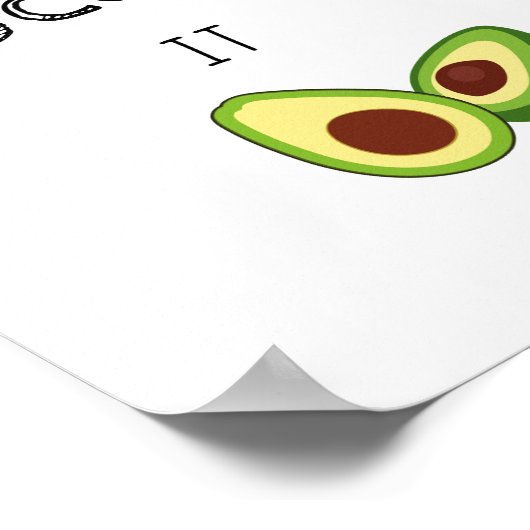 Just AVOCADO it - keto motivation ポスター (角)