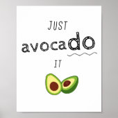 Just AVOCADO it - keto motivation ポスター (正面)