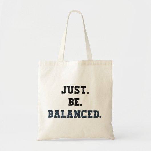 Just Be Balanced – 会計士 – マインドフルネス トートバッグ (正面)