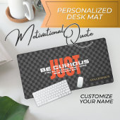 「Just Be Curious」前向き引用文パーソナライズされた名 デスクマット
