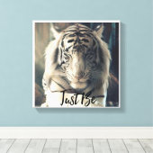 Just Be Tiger Canvas Art キャンバスプリント (インサイチュ (ウッドフロア))