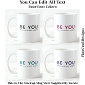 Just Be You 071 Inspirational Motivational Quote  コーヒーマグカップ
