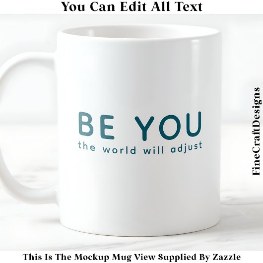 Just Be You 072 Inspirational Motivational Quote  コーヒーマグカップ