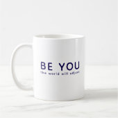 Just Be You 073 Inspirational Motivational Quote  コーヒーマグカップ (左)