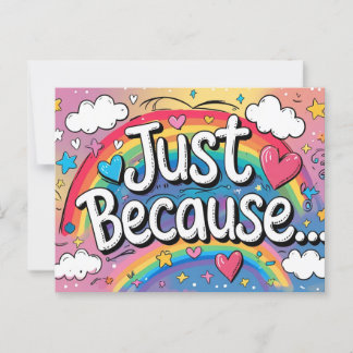 Just Because – Thinking of You Postcard ポストカード