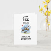 Just BEE CAUSEあなたは素晴らしい、かわいい勇気付けられる カード (黄色い花)