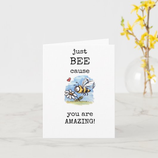 Just BEE CAUSEあなたは素晴らしい、かわいい勇気付けられる カード (黄色い花)
