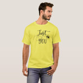 Just Bee You Bumblebee Funny Spring Summer Easter Tシャツ (正面フル)