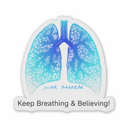 Just Breathe & Keep Believing  シール (正面)