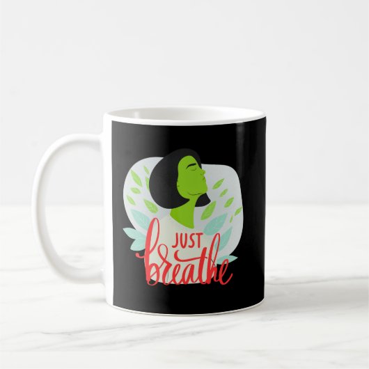 Just Breathe Mindfulness Quote Mug for Daily Calm コーヒーマグカップ (左)