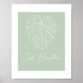 Just Breathe Monstera Leaf Line Art  ポスター (正面)
