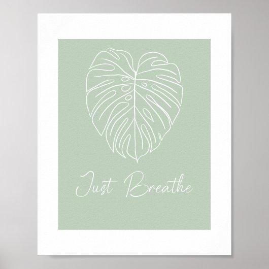 Just Breathe Monstera Leaf Line Art ポスター (正面)