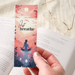 Just Breathe Motivational Bookmark