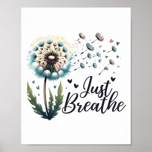 Just Breathe Tee Dandelion Sitive Quote Suicide Pr ポスター (正面)
