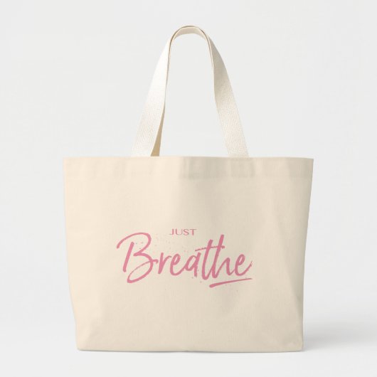 Just Breeze, Yoga, Zen引用文 ラージトートバッグ (正面)