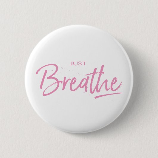 Just Breeze, Yoga, Zen引用文 缶バッジ (正面)