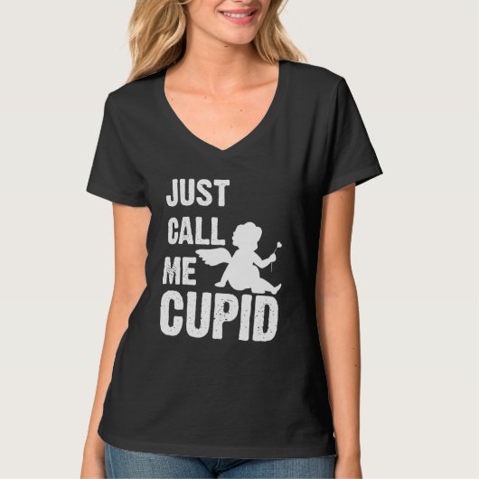 Just Call Me Cupid Valentine's Day Couple Cute Tシャツ (正面)