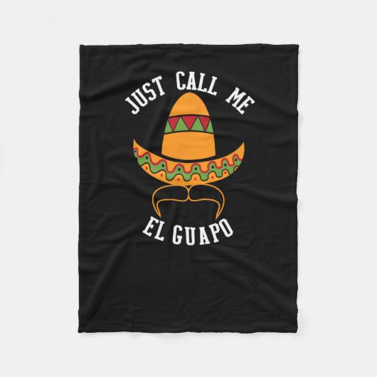 Just Call Me El Guapo Cinco おもしろい De Mayo フリースブランケット (正面)