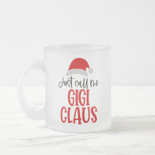 Just Call Me Gigiクロース-56374 フロストグラスマグカップ