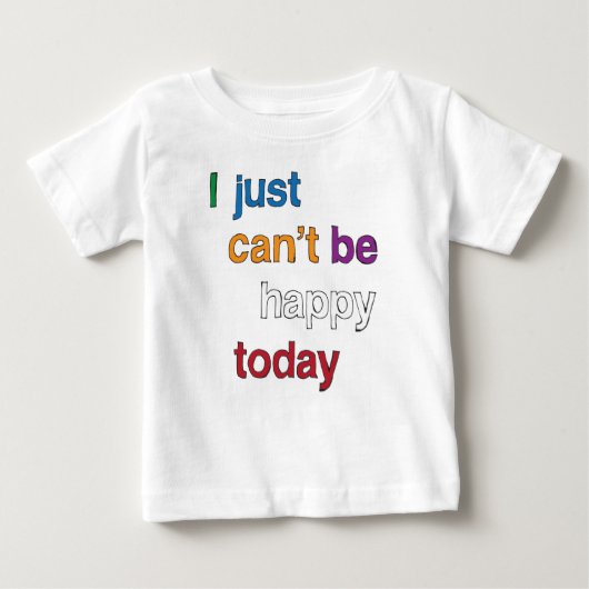 Just Can Happy Today Toddler T-shirt ベビーTシャツ (正面)