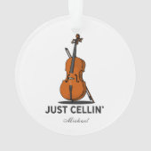Just Cellin Cellist Performance Music パーソナライズされた オーナメント (裏面)
