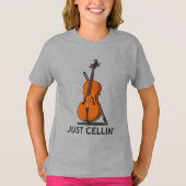 Just Cellin Cellist Performance Music Cello Tシャツ (正面)