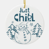 Just Chill Playful Christmas セラミックオーナメント (正面)
