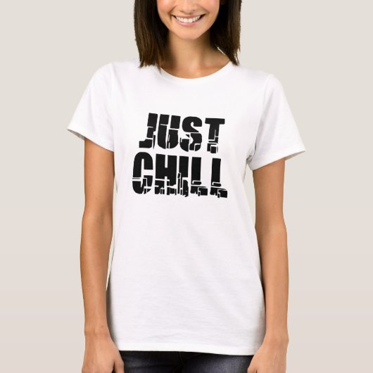Just Chill Tシャツ (正面)