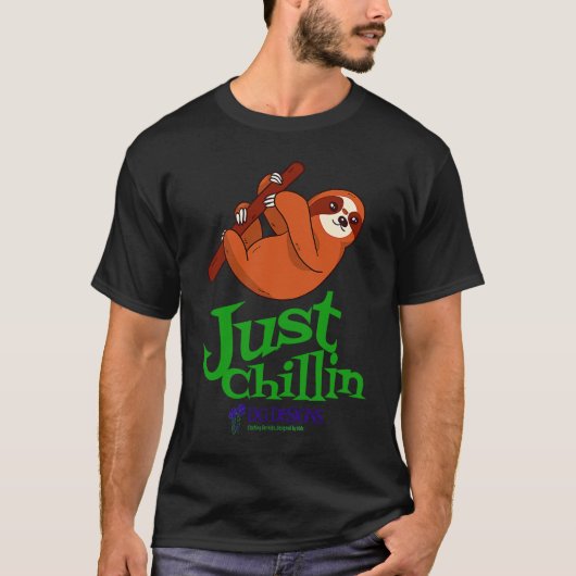 Just Chillin by The Fallible Man Designs Tシャツ (正面)