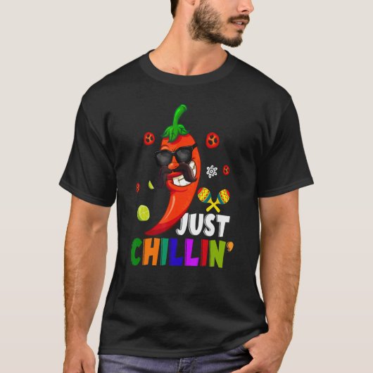 Just Chillin Love Chilis Cinco De Mayoフェスト Tシャツ (正面)