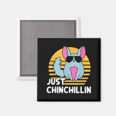Just Chinchillin Pet Lover Animal Vintage  マグネット (正面/裏面)