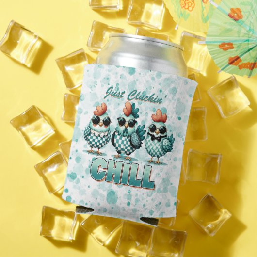 Just Cluckin Chill おもしろい Chicken 缶クーラー (インサイチュ 夏)
