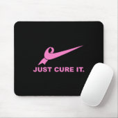 Just Cure It – 乳がん認識度Fight For A マウスパッド (マウス)