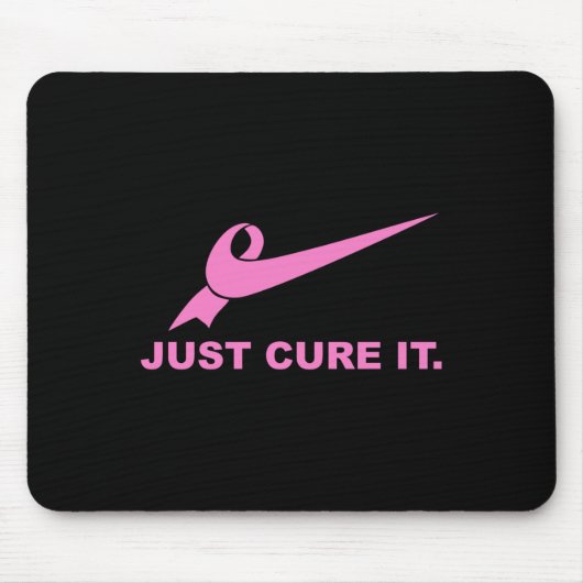 Just Cure It – 乳がん認識度Fight For A マウスパッド (正面)
