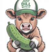 Just Dill with It Cow PNG, Funny Pickle シール (正面)