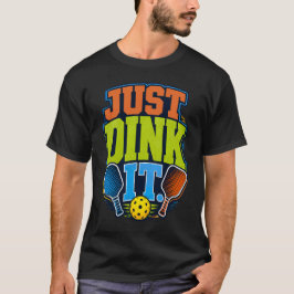 Just Dink It レトロ ピックルボール スポーツ Tシャツ