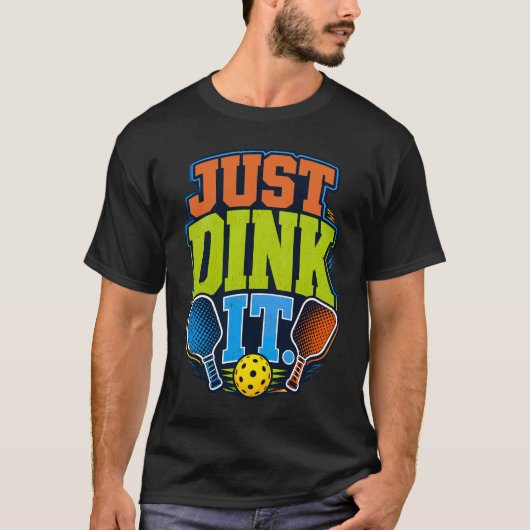 Just Dink It レトロ ピックルボール スポーツ Tシャツ (正面)