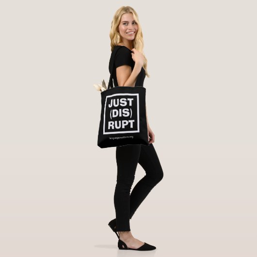 JUST(DIS)RUPT Black Tote Bag by Language Matters トートバッグ (モデル)